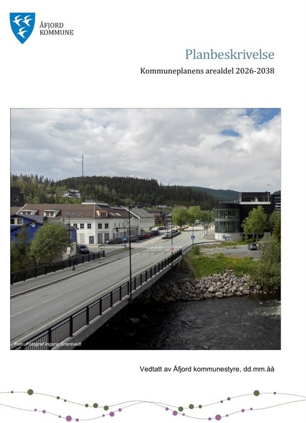 forsiden av planbeskrivelsen til forslaget til arealdelen av kommuneplanen. Melan bru og Årnes.